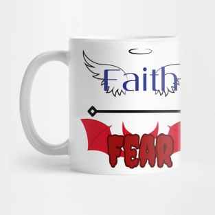 Faith over fear Mug